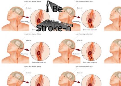 I be strokin' - now cited I be strokin' - now cited