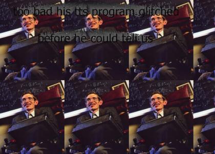 Stephen Hawking Discovers The Meaning Of Existance Stephen Hawking Discovers The Meaning Of Existance