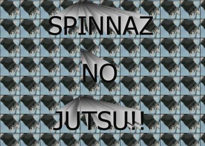 Spinnaz, Ninja style Spinnaz, Ninja style