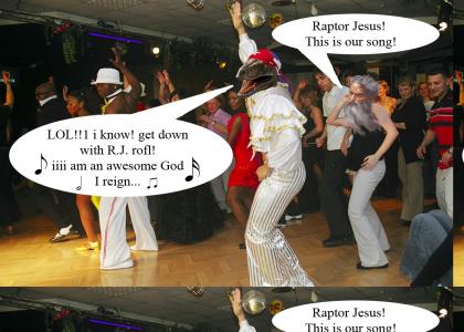 Raptor Jesus Gets Groove On Raptor Jesus Gets Groove On