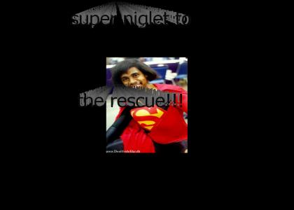 super niglet to the rescue super niglet to the rescue