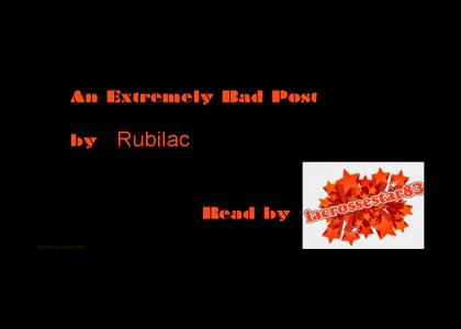 An Extremely Bad Post by Rubilac An Extremely Bad Post by Rubilac