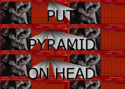 put pyramid on head put pyramid on head