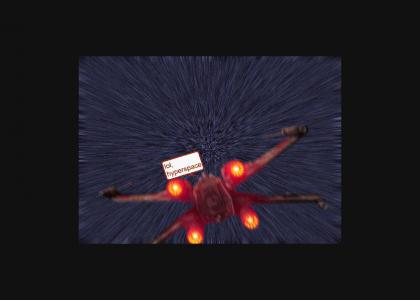 LOL, HYPERSPACE *REDONE EFFECTS* LOL, HYPERSPACE *REDONE EFFECTS*