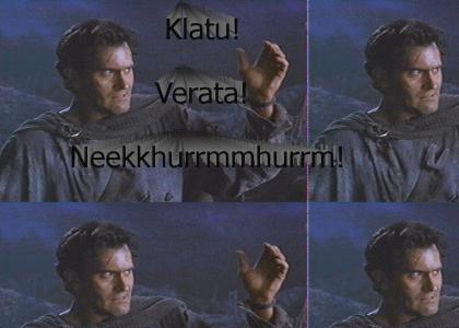 klatu verata Neekkhurmhurm klatu verata Neekkhurmhurm