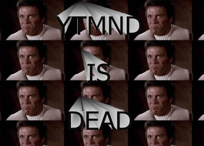 KHANTMND: YTMND is dead now! KHANTMND: YTMND is dead now!