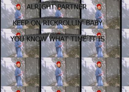 Keep on Rickrollin' Keep on Rickrollin'