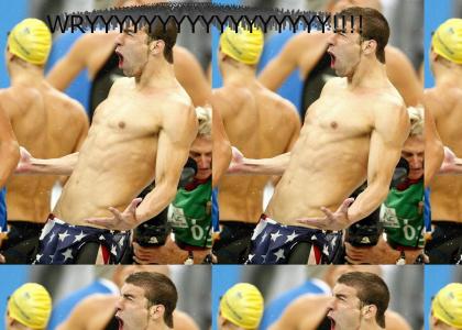 Michael Phelps WRYYYYYYYYYY