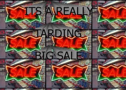 REALLY BIG SALE