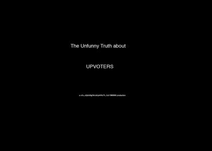 The Unfunny Truth about Upvoters