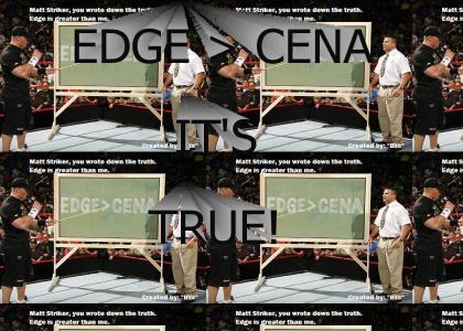 Edge Greater Than Cena