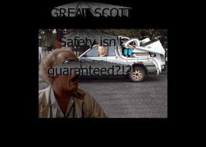 Back to the future safety not guaranteed