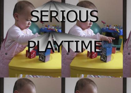ITS PLAYTIME!!