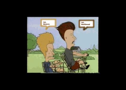 lol Beavis and Butthead