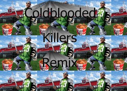 Coldblooded Killers Remix