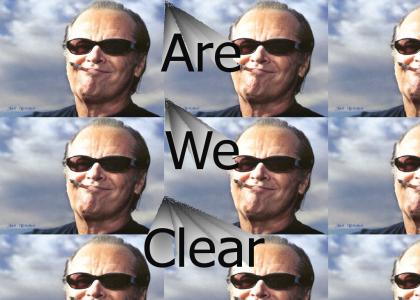 Are We Clear?