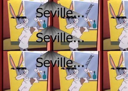 Seville...Seville...