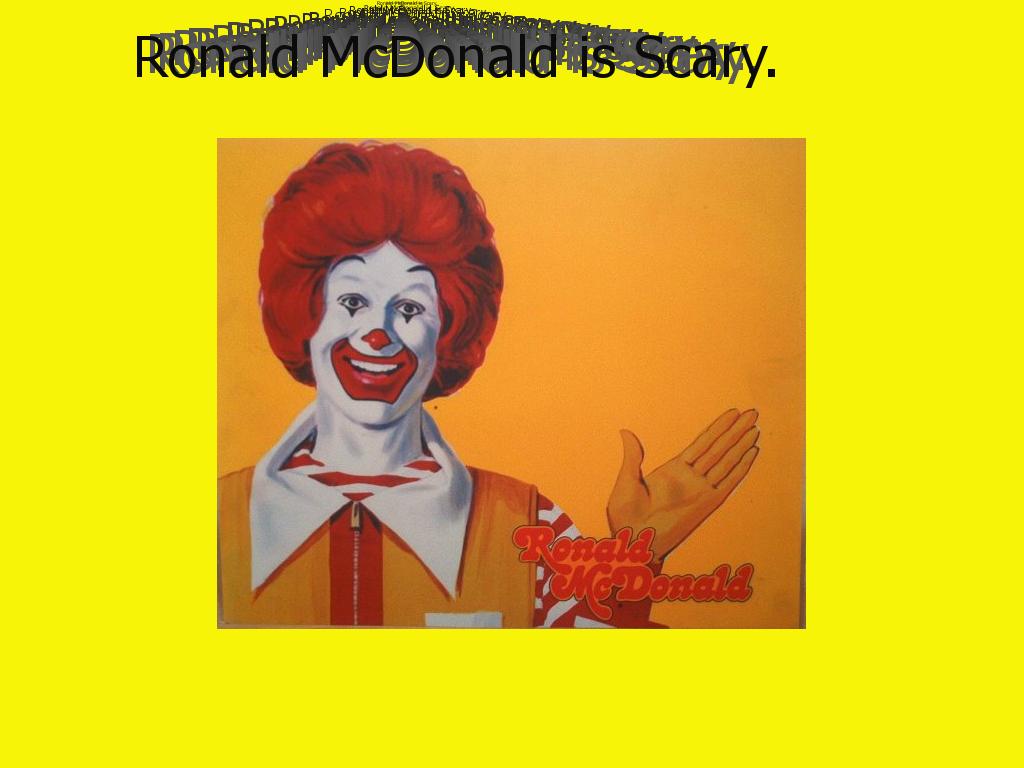 ronaldmcdonaldisscary