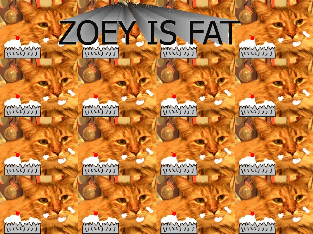 ZoeyFAT