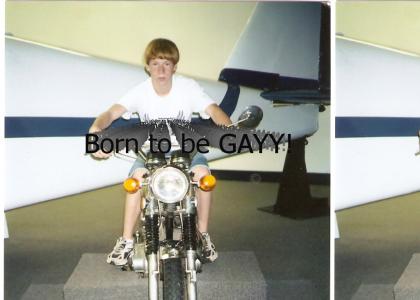 Born to be GAY!