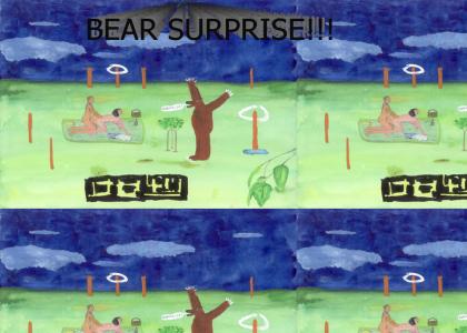 bear surprise!