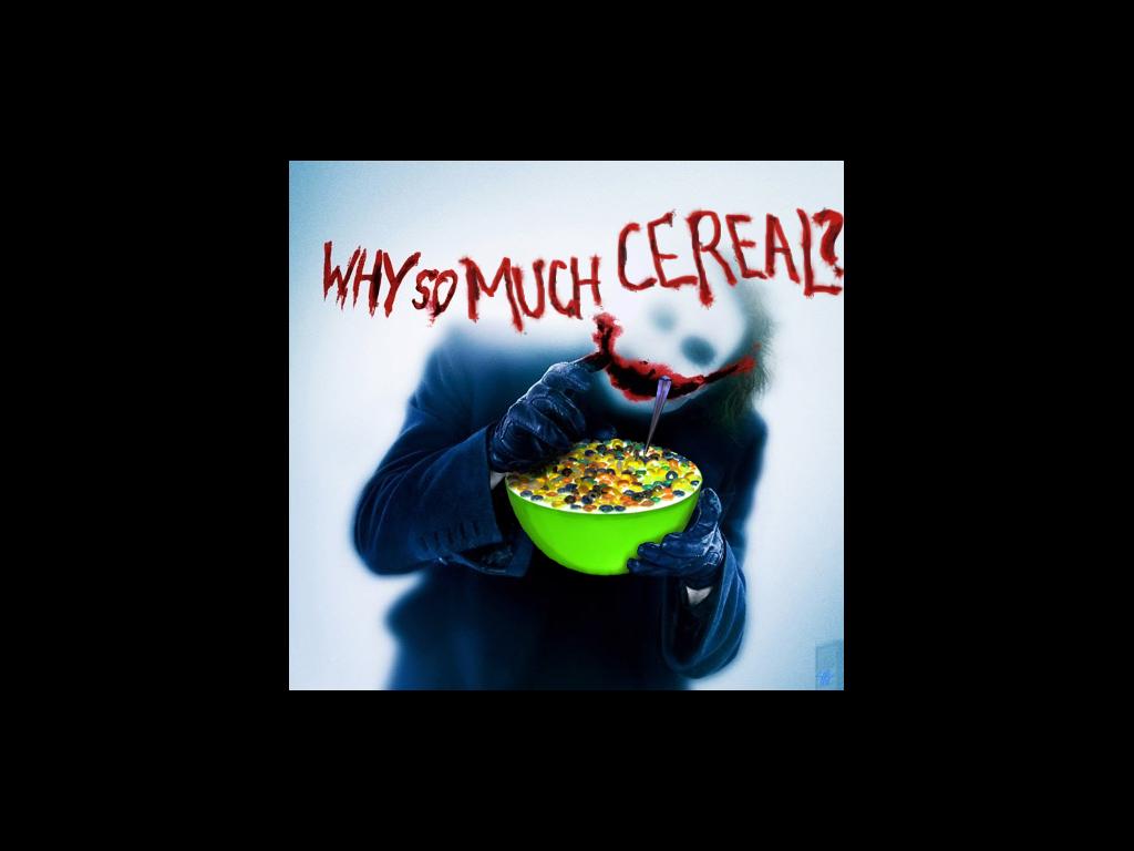 whysomuchcereal