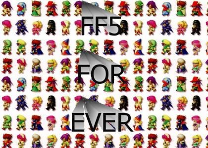 FF5 Foreva!