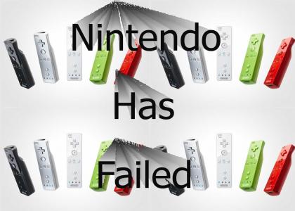 NINTENDO. HAS. FAILED