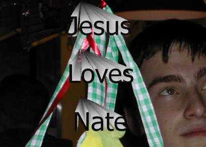 Jesus loves Nate
