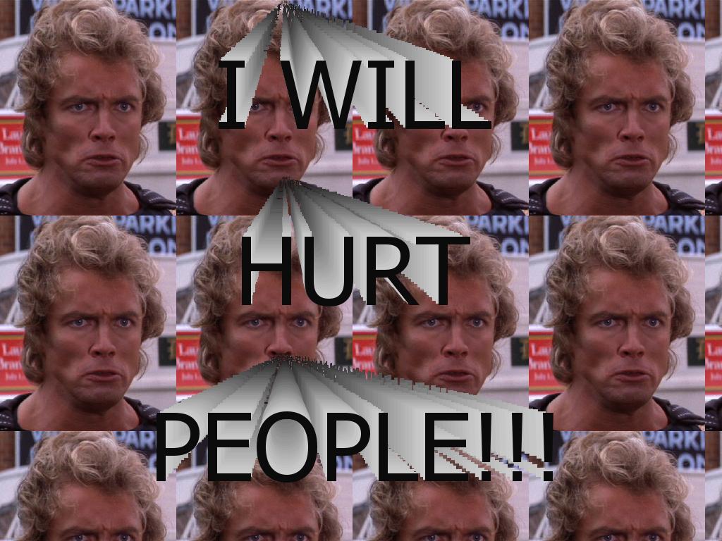 iwillhurtpeople