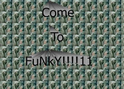 Come To Funky