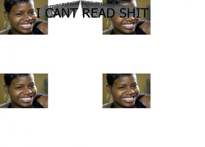 Fantasia Barrino cant read shit!