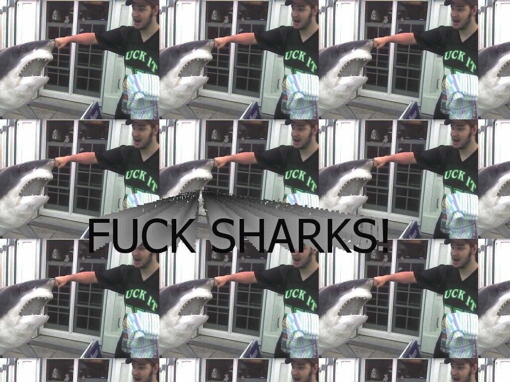 fucksharks