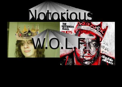 Notorious W.O.L.F.