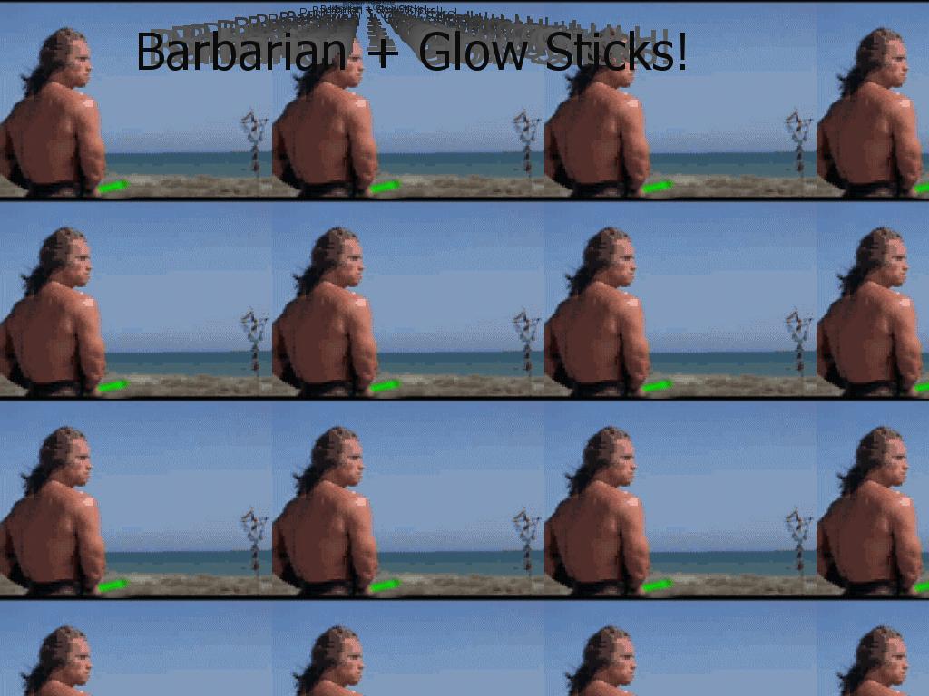 barbarianglowsticks