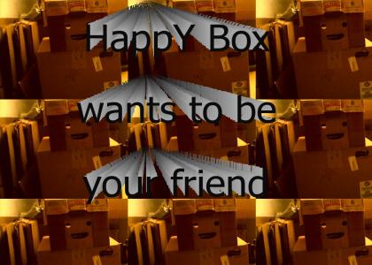 Happy Box wants to be your friend