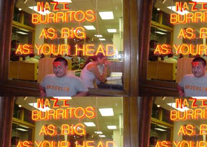 OMG! secret Burrito bigger than your head!!(now with Nazi action!