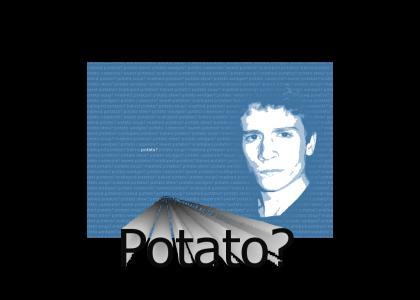 potato?