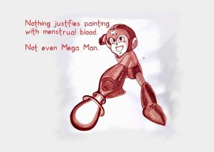 MegaMan done in Menstrual Blood (Updated for Clarity)