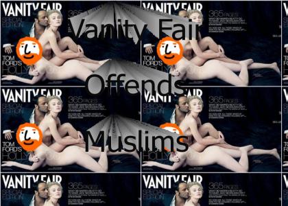 Vanity Fair Offends Muslims