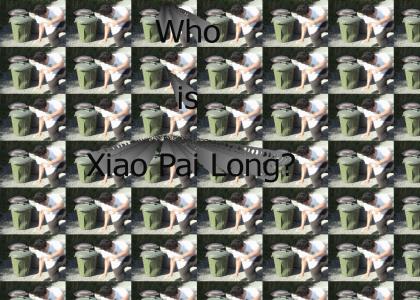 Who is Xiao Pai Long?
