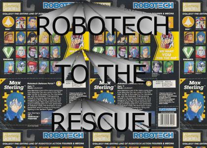 Robotech to the rescue!