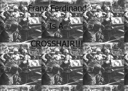 Franz Ferdinand's Been Shot!