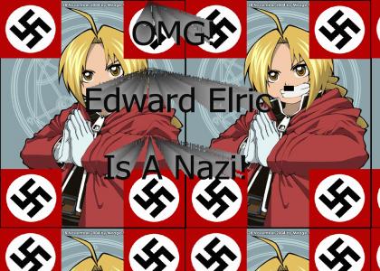 OMG Edward Elric Nazi!