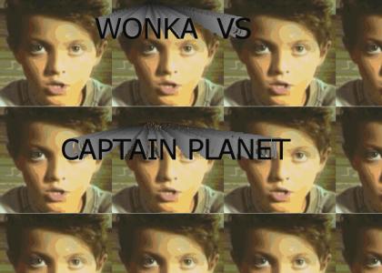 Wonka VS Captain Planet