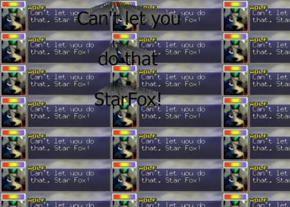Can't let you do that StarFox!