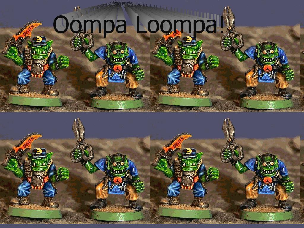 ooompaloompa