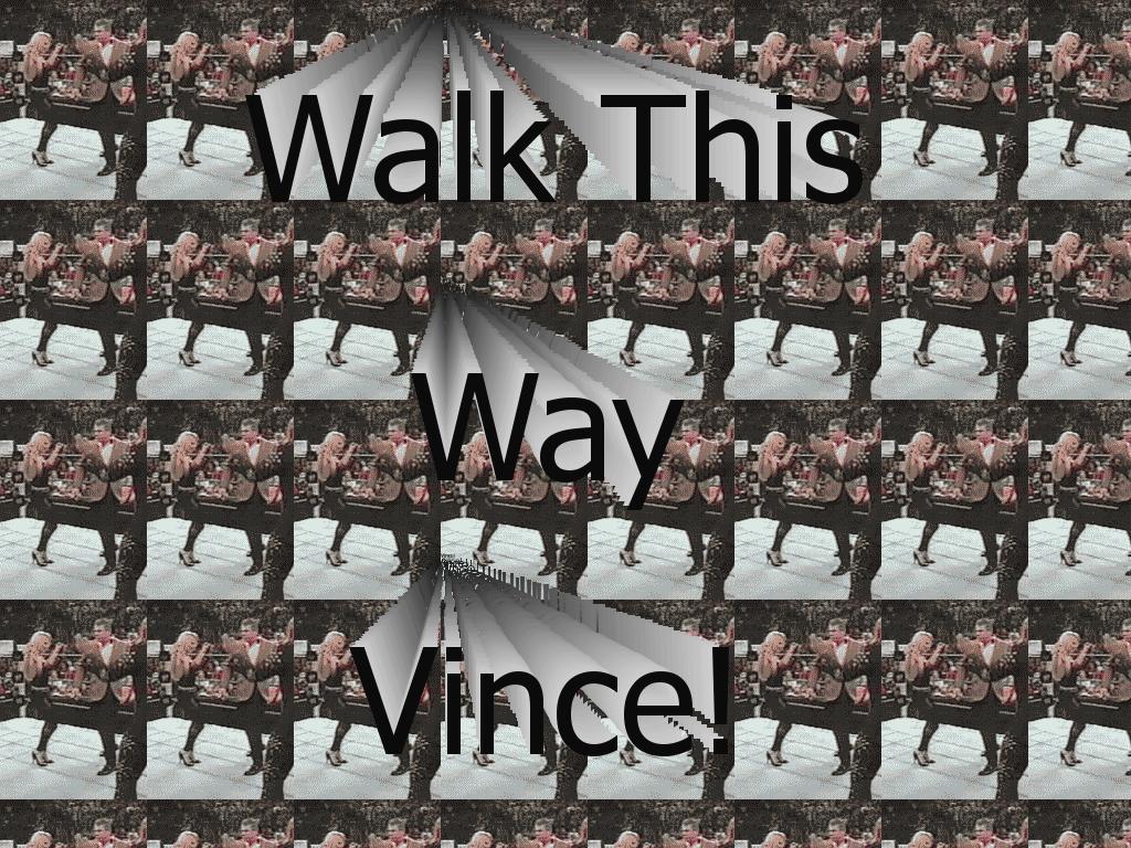 Vincewalkthisway