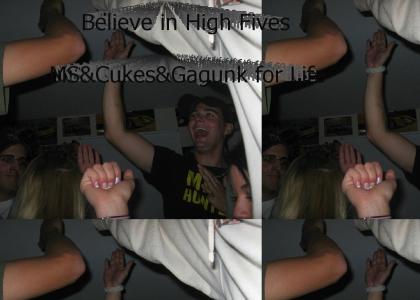 Don't Stop Believing in High Fives