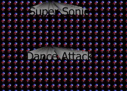 Super Sonic Dance Attack